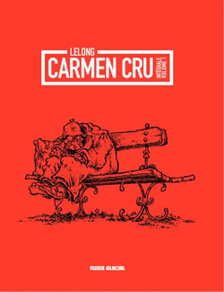 Carmen cru - Tome 1 - Carmen Cru - integrale – Tome1