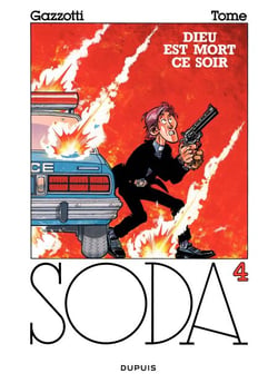 Soda – tome 4 - DIEU EST MORT CE SOIR