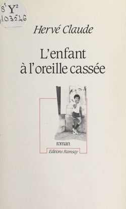 L'enfant à l'oreille cassée - Roman