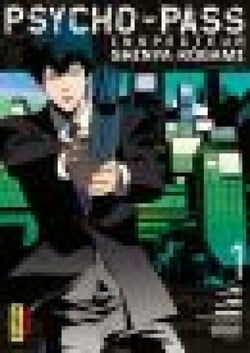 Psycho-Pass - Inspecteur Shinya Kôgami - Tome 1
