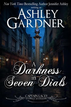A Darkness in Seven Dials - Captain Lacey Regency Mysteries, #17