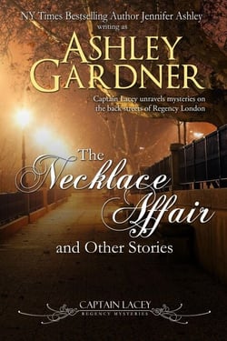 The Necklace Affair (and Other Stories) - Captain Lacey Regency Mysteries