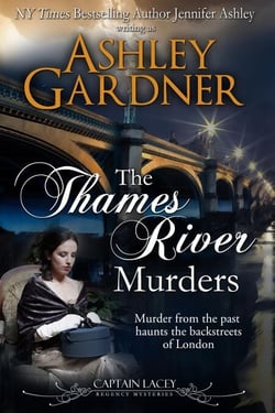 The Thames River Murders - Captain Lacey Regency Mysteries, #10