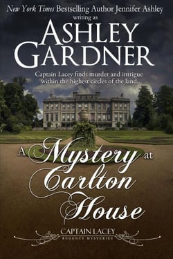 A Mystery at Carlton House - Captain Lacey Regency Mysteries, #12