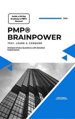 PMP® Brainpower : Test, Learn &amp; Conquer