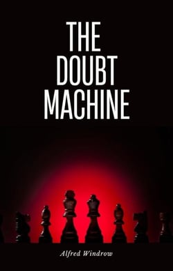 The Doubt Machine