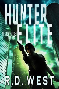Hunter Elite (A Shadow Target Thriller Book 2) - Shadow Target, #2