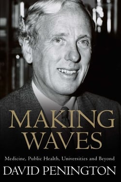 Making Waves - Medicine, Public Health, Universities and Beyond
