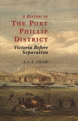 History Of The Port Phillip District - Victoria before Separation