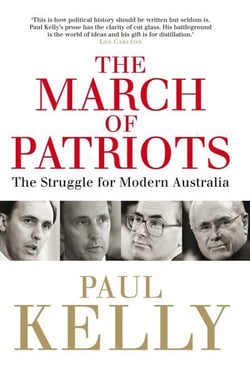 March Of Patriots - The Struggle For Modern Australia