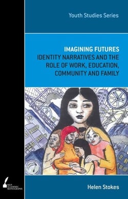Imagining Futures - Identity Narratives and the Role of Work, Education, Community and Family