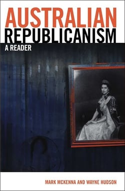 Australian Republicanism - A Reader