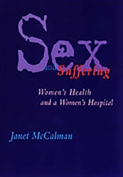 Sex and Suffering - Women's Health and a Women's Hospital