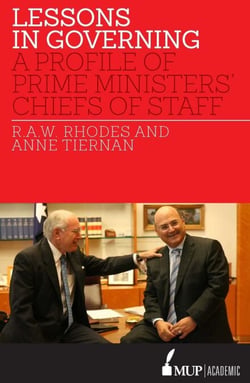 Lessons in Governing - A Profile of Prime Ministers' Chiefs of Staff