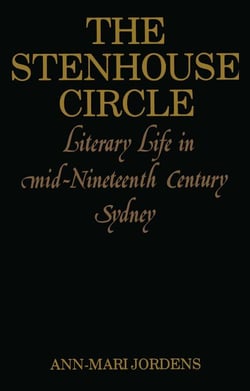 Stenhouse Circle - Literary Life in mid-Nineteenth Century Sydney