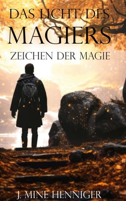 Zeichen der Magie - Das Licht des Magiers
