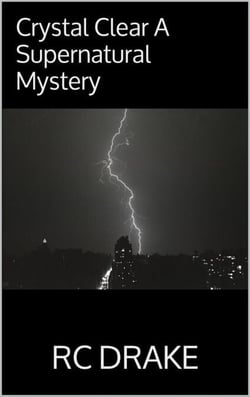 Crystal Clear A Supernatural Mystery