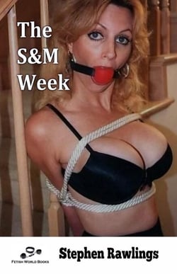 The S&amp;M Week
