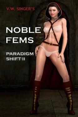 Noble Fems - Paradigm Shift II