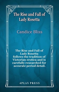 The Rise and Fall of Lady Rosetta