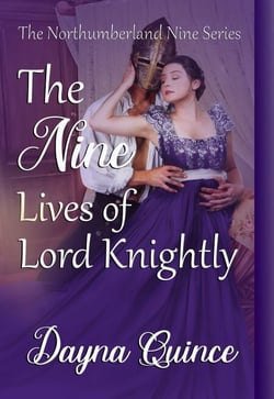 The Nine Lives of Lord Knightly (The Northumberland Nine Series Book 9) - The Northumberland Nine Series, #9