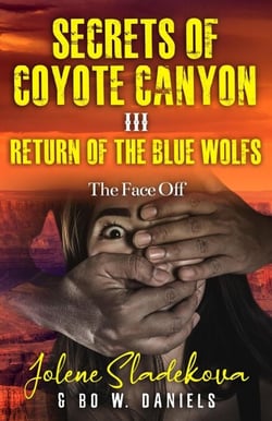 Secrets of Coyote Canyon III - Return of the Blue Wolfs - Secrets of Coyote Canyon Trilogy, #3