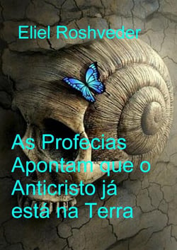 As Profecias Apontam que o Anticristo já está na Terra - Instrução para o Apocalipse, #21