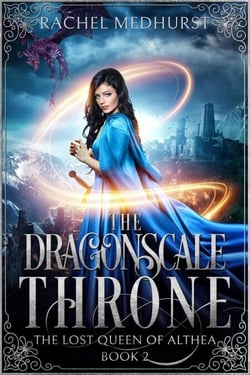 The Dragonscale Throne - The Lost Queen of Althea, #2