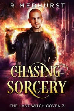 Chasing Sorcery - The Last Witch Coven, #3