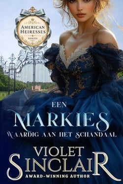 Een Markies Waardig Aan Het Schandaal - Amerikaanse Erfgenames, #2