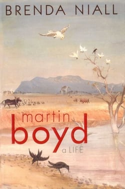 Martin Boyd - A Life