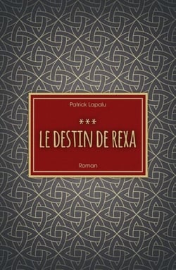 Le Destin de Rexa - Au pays de l'or blanc