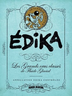 Les Grands crus classés de Fluide Glacial - EDIKA, Les Grands crus classés de Fluide Glacial