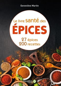 Le livre santé des épices. 27 épices – 200 recettes de santé