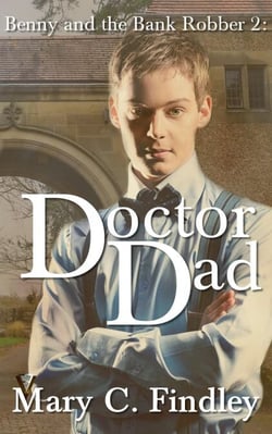 Doctor Dad - Benny and the Bank Robber, #2