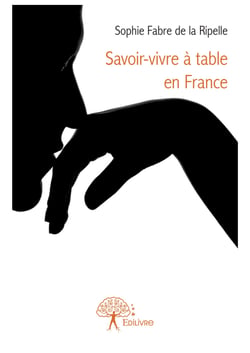 Savoir-vivre à table en France