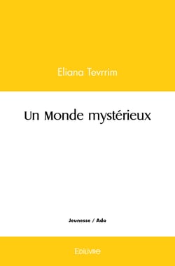 Un Monde mystérieux