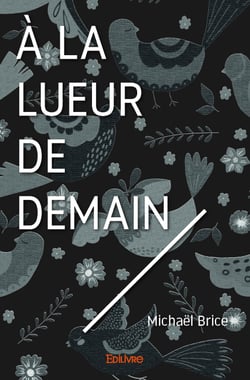 À la lueur de demain