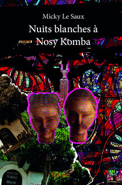 Nuits blanches à Nosy Komba