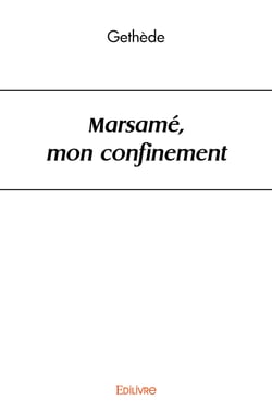 Marsamé, mon confinement