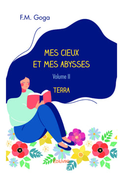 Mes cieux et mes abysses - Volume II