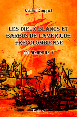 Les Dieux blancs et barbus de l'Amérique précolombienne