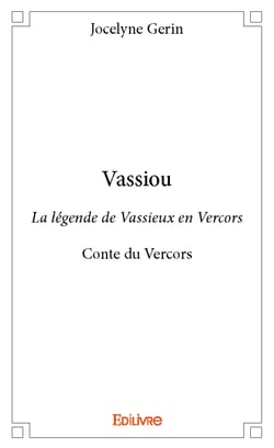 Vassiou - La légende de Vassieux en Vercors
