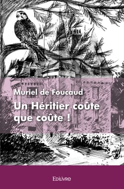 Un Héritier coûte que coûte !
