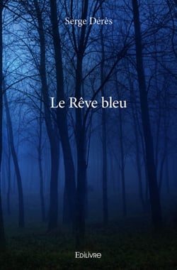 Le Rêve bleu