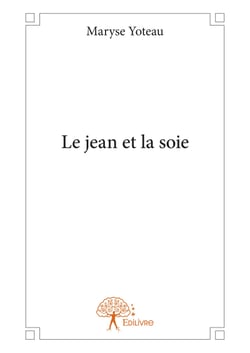 Le jean et la soie