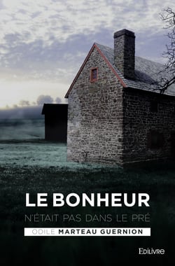 Le Bonheur n'était pas dans le pré