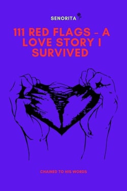 111 Red Flags  A Love Story I Survived
