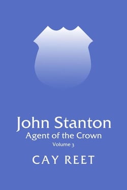 John Stanton - Agent of the Crown - John Stanton, #3