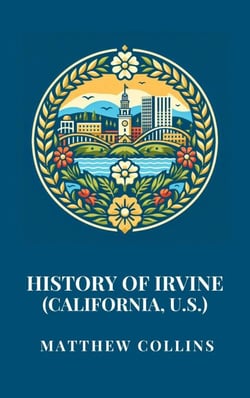 History of Irvine (California, U.S.)